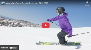 Australian Video Snow Report, September 18th, 2025